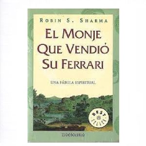 El Monje Que Vendió Su Ferrari