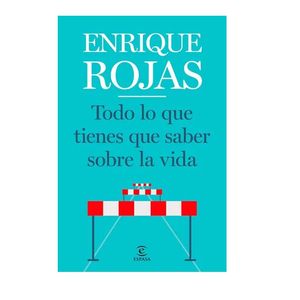 Todo Lo Que Tienes Que Saber Sobre La Vida