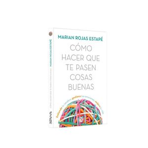 Como Hacer Que Te Pasen Cosas Buenas